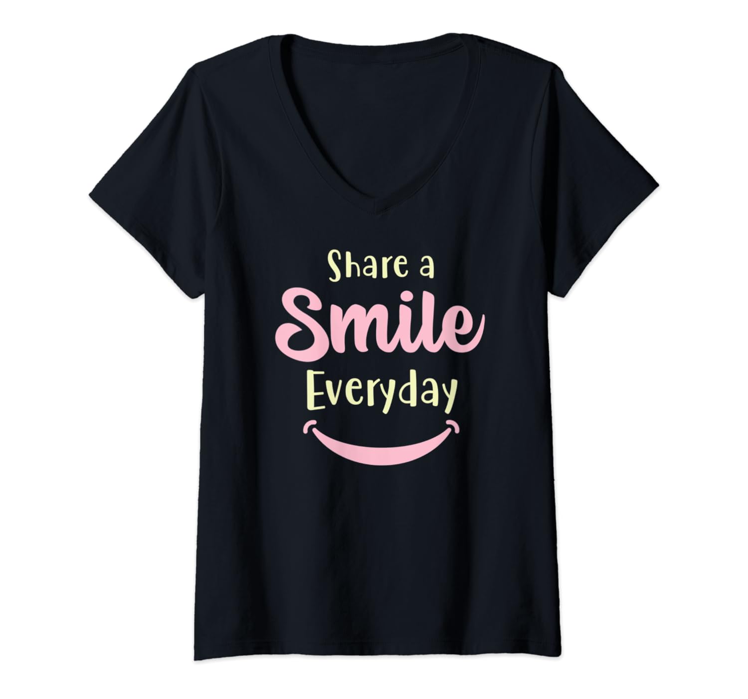 Womens Share A Smile Everyday Positive Messages Quotes